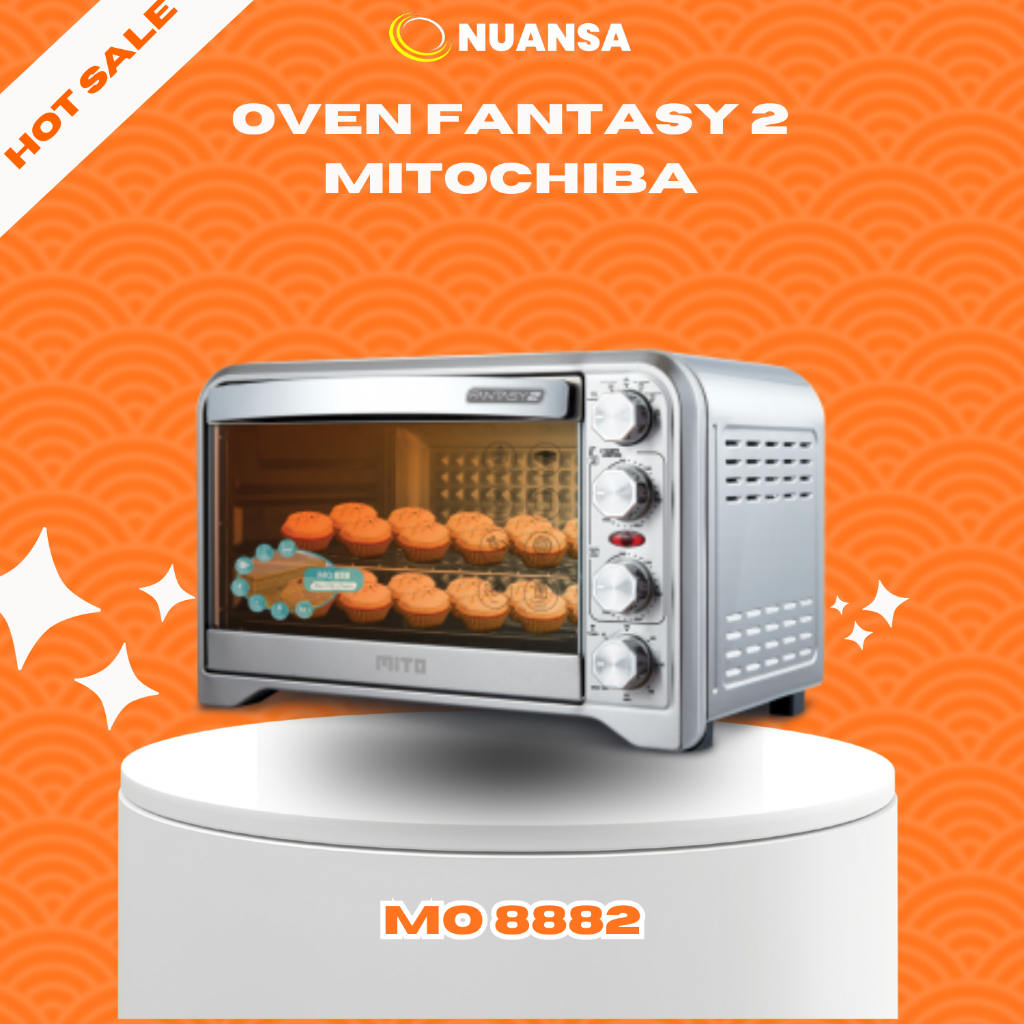 Mito Fantasy 2 Oven Fantasy2 MO 8882 Kapasitas Besar 33 Liter Mitochiba MO8882