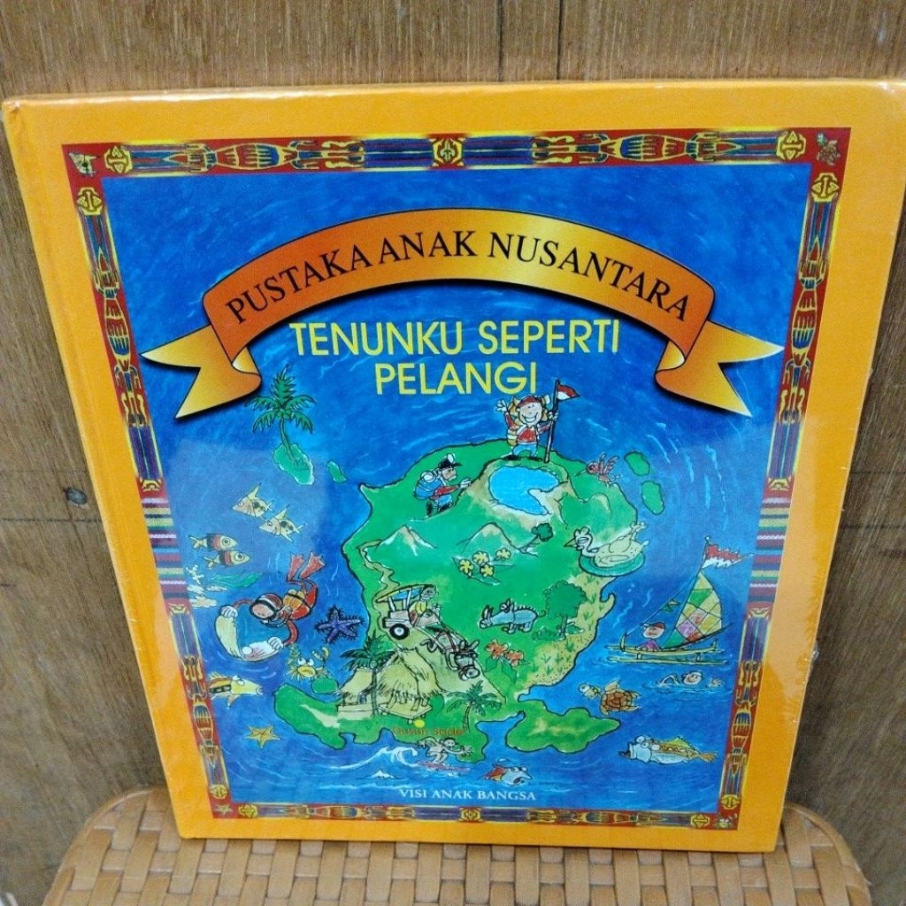 BUKU BARU ORIGINAL SEGEL-PUSTAKA ANAK NUSANTARA-TENUNKU SEPERTI PELANGI