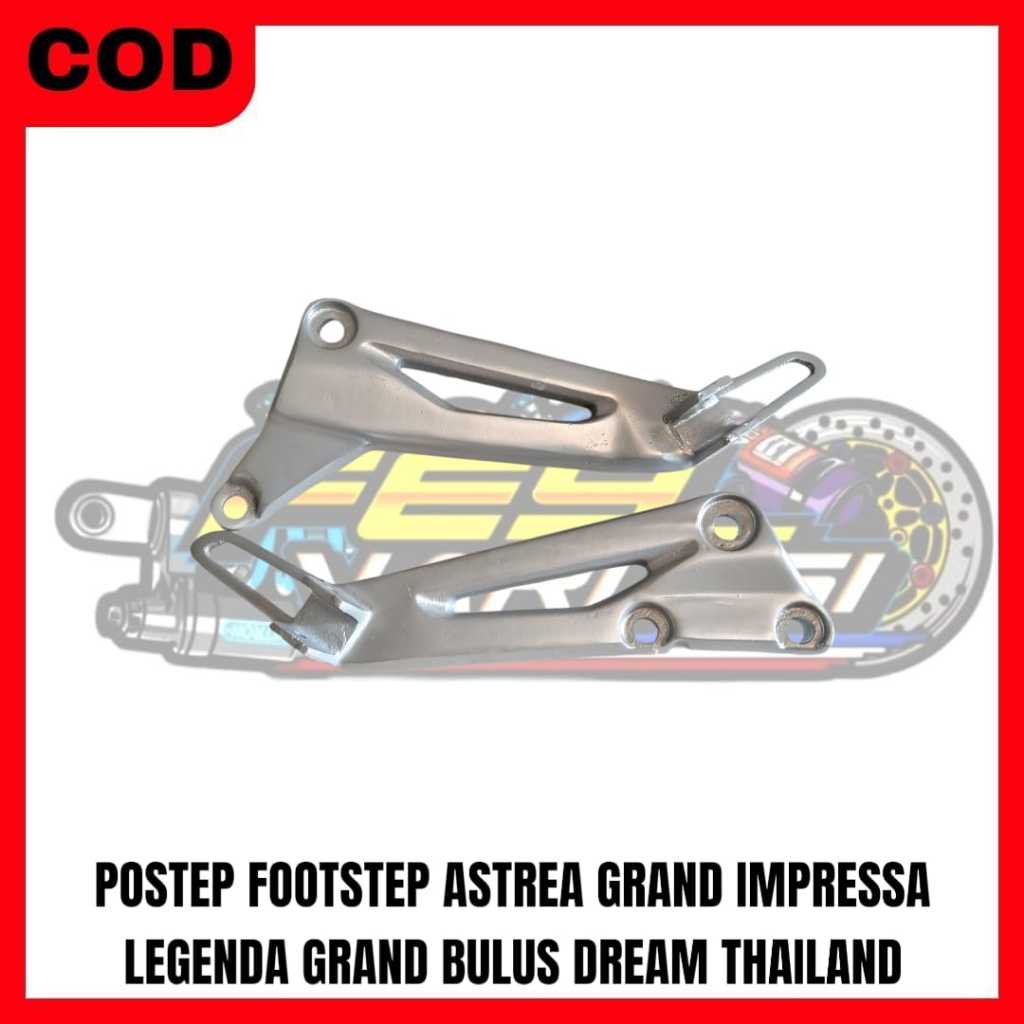 POSTEP FOOTSTEP ASTREA GRAND IMPRESSA LEGENDA GRAND BULUS DREAM THAILAND Motorcycle