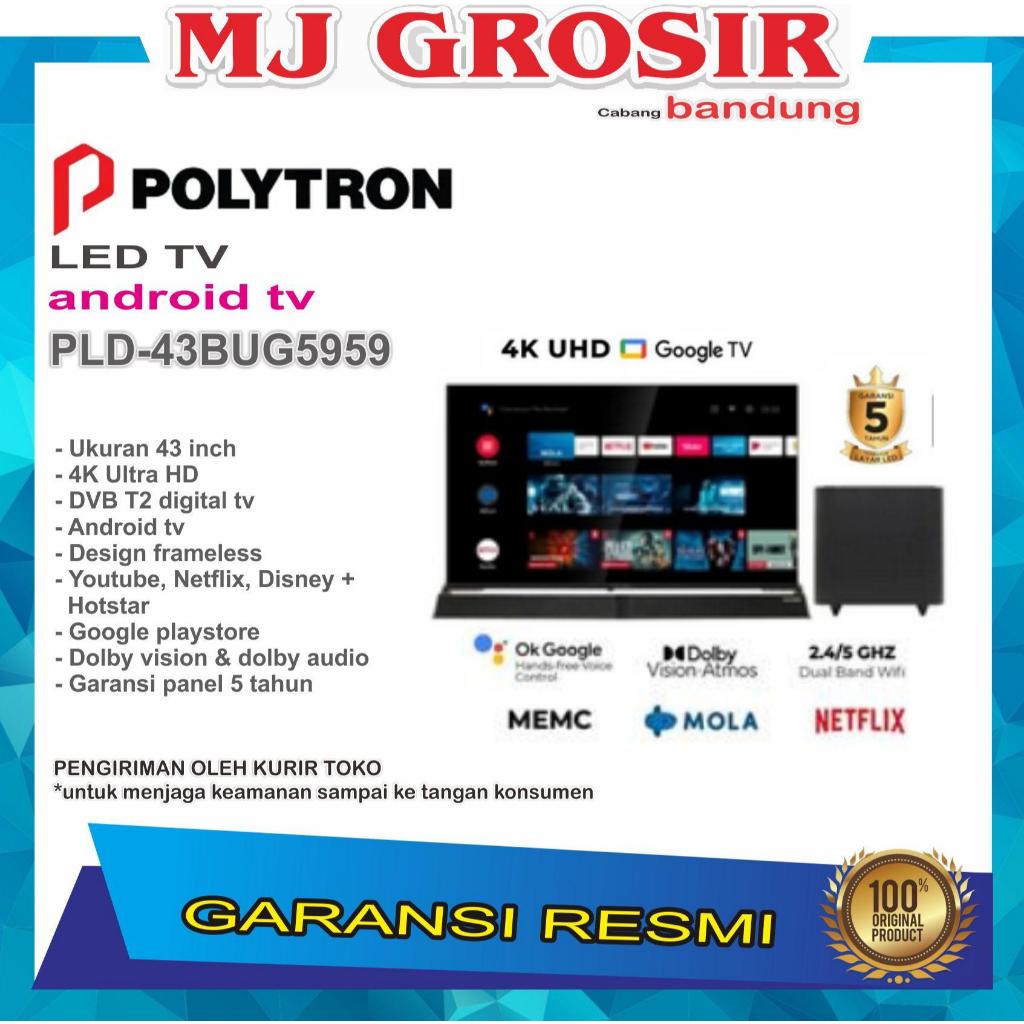 LED TV POLYTRON 43" 43BUG5959 43 BUG 5959 43 INCH 4K UHD SMART CINEMAX GOOGLE TV SOUNDBAR