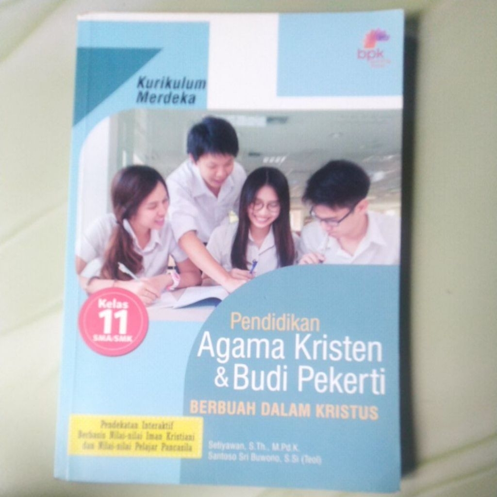 Buku Agama Kristen Pendidikan Agama Kristen & Budi Pekerti Berbuah Dalam Kristus