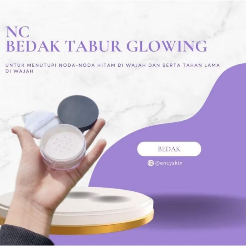 NC BEDAK TABUR GLOWING BY NC BEAUTY SKIN / LOOSE POWDER GLOWING BY NC BEAUTY SKIN