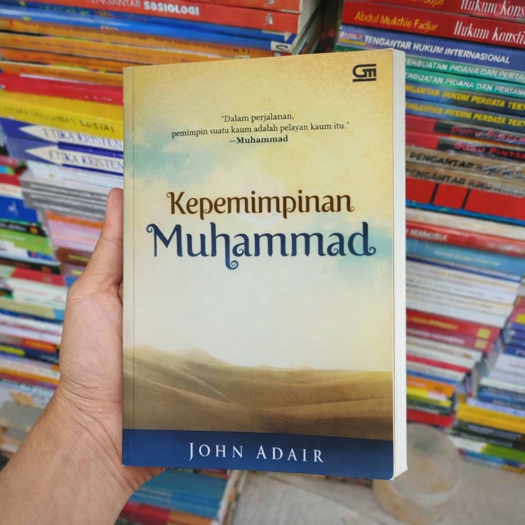 Rahasia Kepemimpinan Muhammad Cara Jadi Pemimpin Kuat Dalam 7 Hari