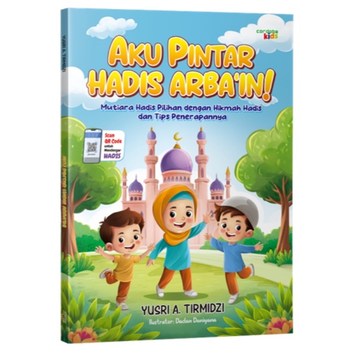 Yusri A. Tirmidzi - Buku Aku Pintar Hadis Arbain