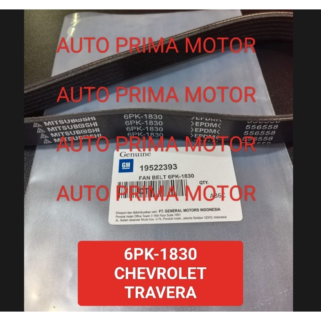 FAN VAN V BELT TALI KIPAS 6PK1830 CHEVROLET TAVERA TRAVERA 6PK-1830