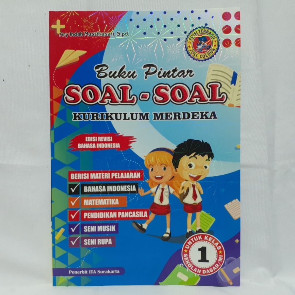 Buku Pintar Soal-Soal Kurikulum Merdeka Kelas 1 SD - ITA