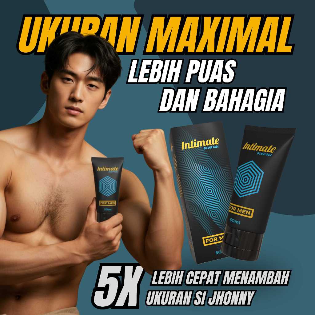 INTIMATE BLUE GELL MINYAK PIJAT | + BESAR PANJANG | PENYIMPANAN KUAT TAHAN LAMA NYAMAN TIDAK LENGKET