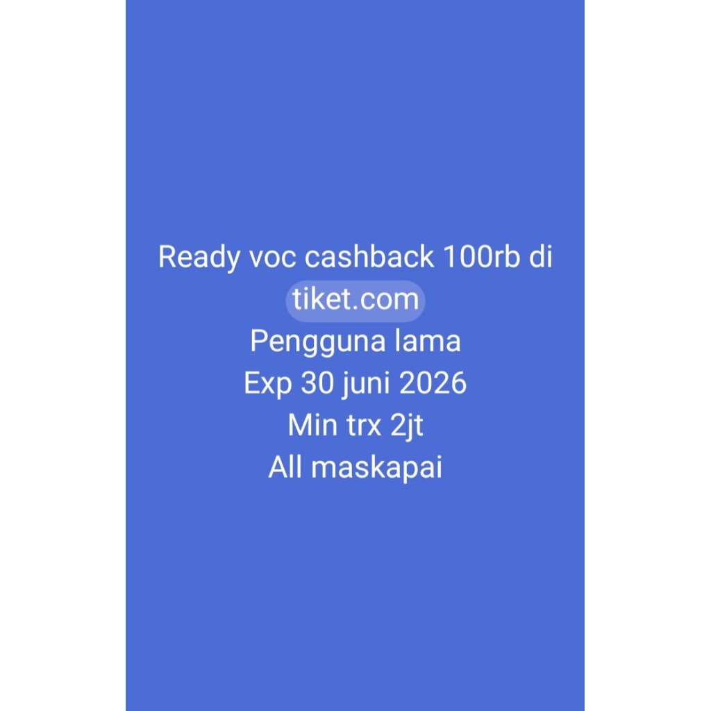 VOUCHER CASHBACK 100RB DI TIKET.COM