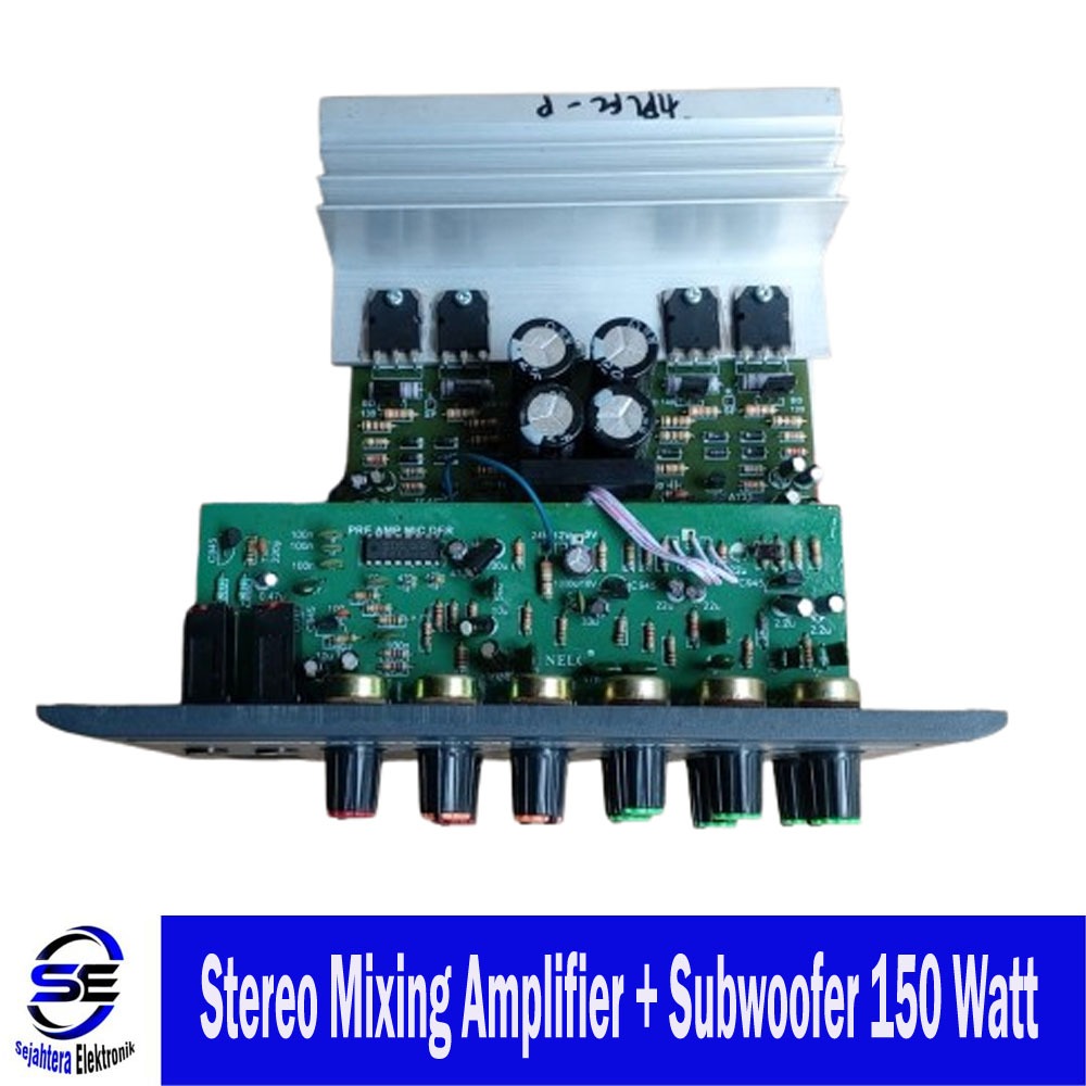 Rangkaian PCB Stereo Mixing Amplifier + Subwoofer 150 WATT - SEJAHTERA ELEKTRONIK