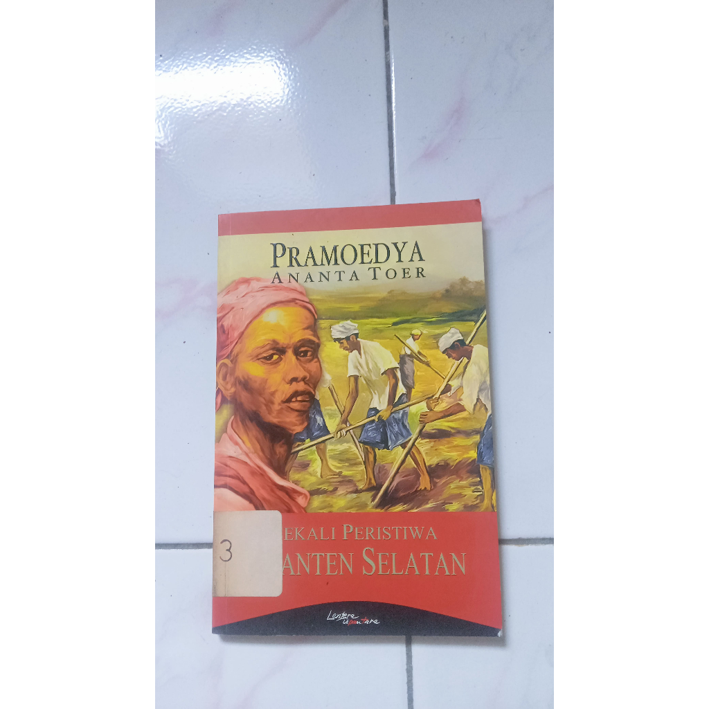Sekali Peristiwa di Banten Selatan - Pramoedya Ananta Toer