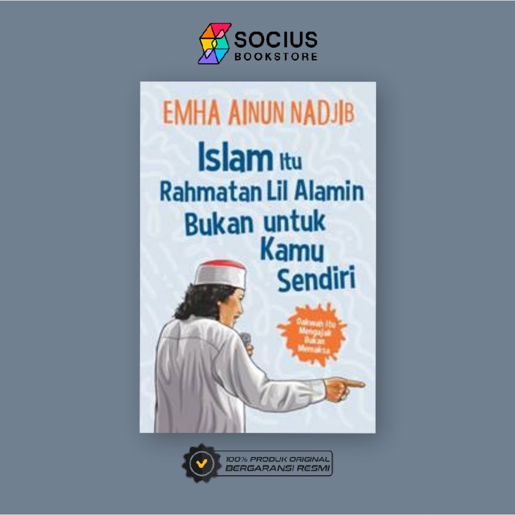 BUKU ISLAM ITU RAHMATAN LIL ALAMIN BUKAN UNTUK KAMU SENDIRI