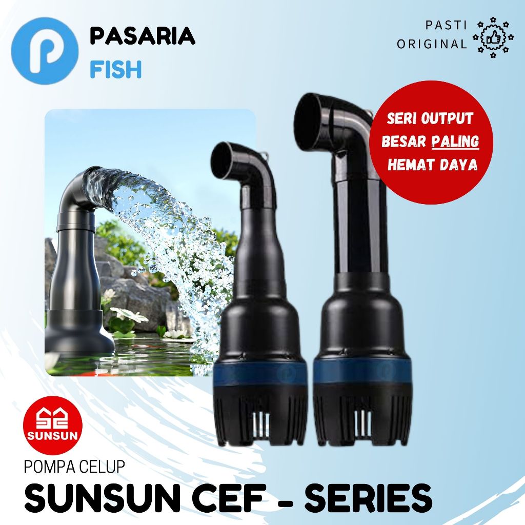 Pompa Celup Kolam Ikan SUNSUN CEF 16000 22000 26000 30000 50000 Liter Rendah Watt