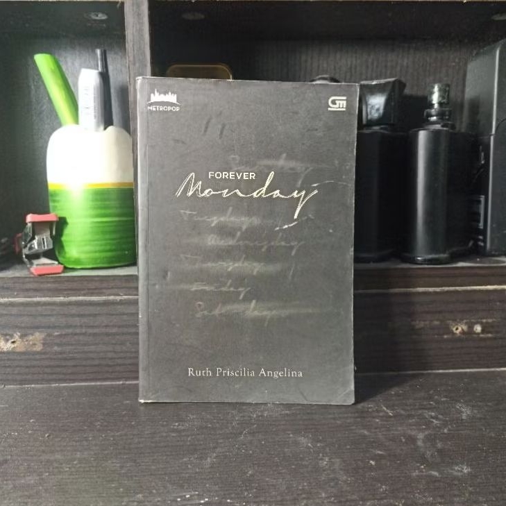 buku novel Forever monday Ruth priscilia angelina