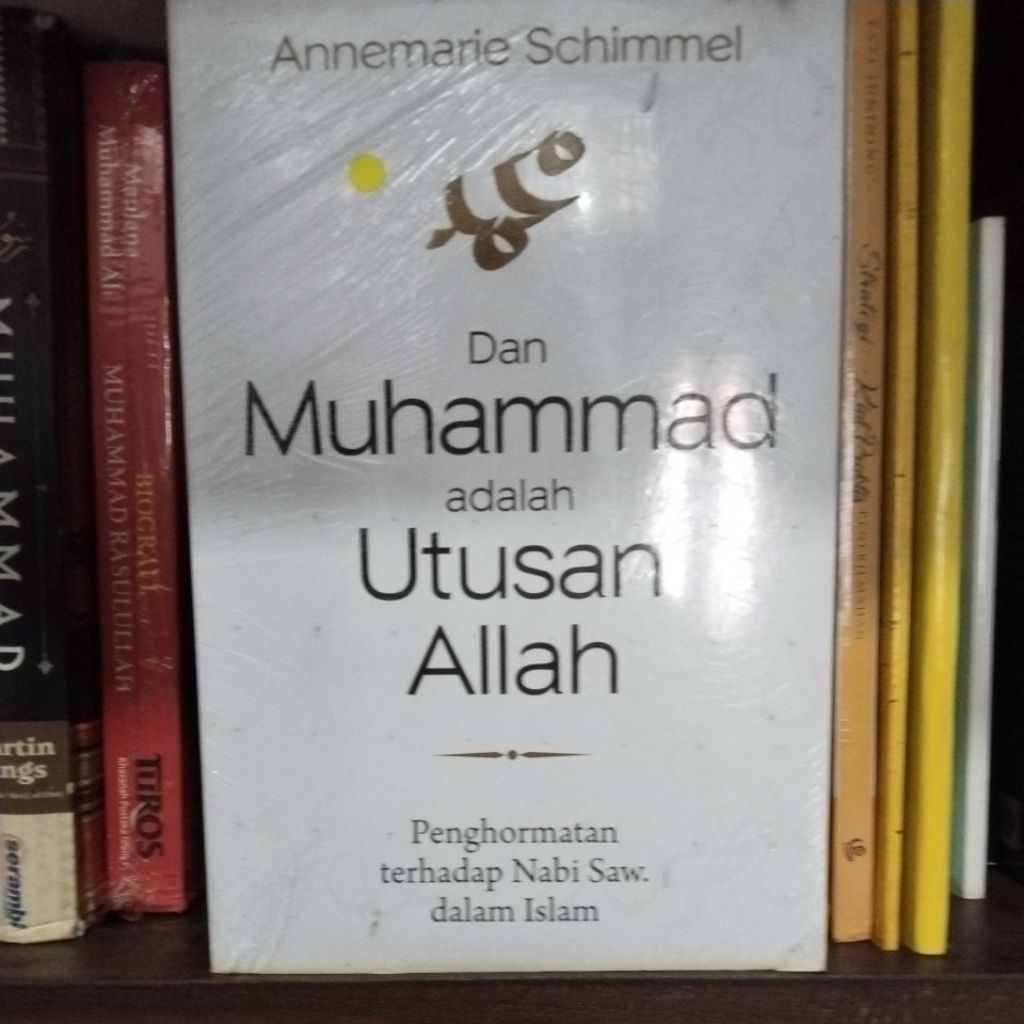 Dan Muhammad adalah Utusan Allah
