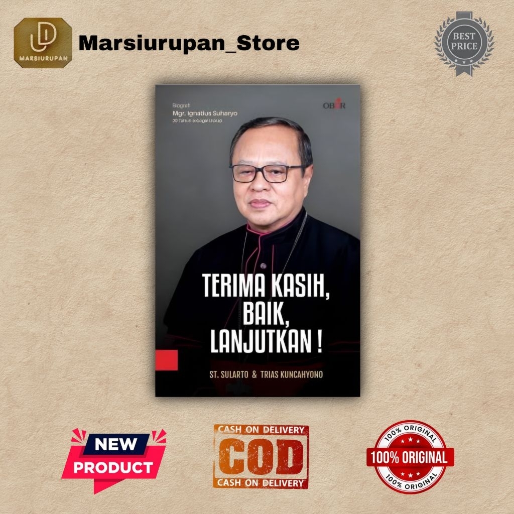 Terimakasih, Baik, Lanjutkan-ST Sularto & Trias Kuncahyono