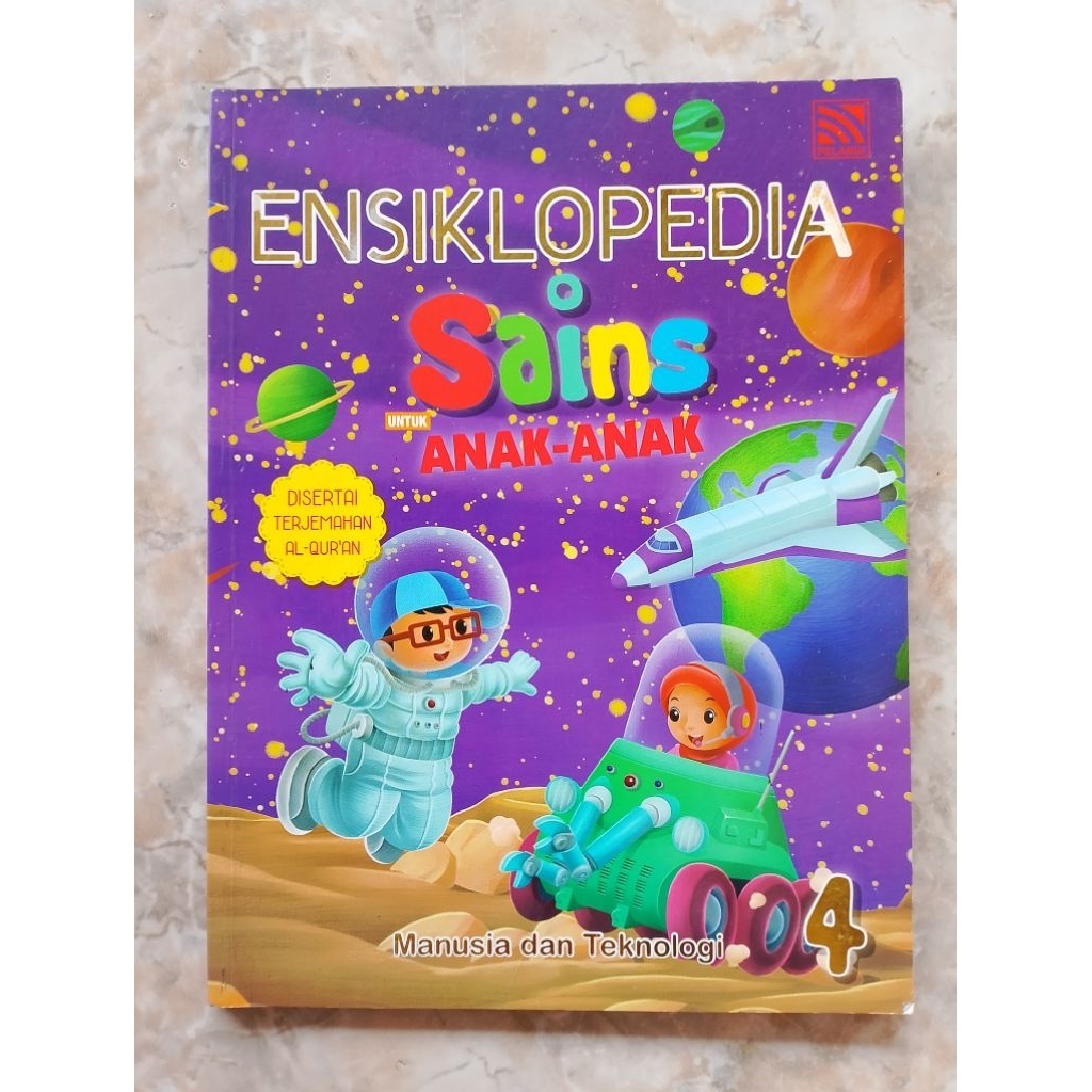 ENSIKLOPEDIA SAINS ANAK ANAK DISERTAI TERJEMAHAN AL-QURAN original