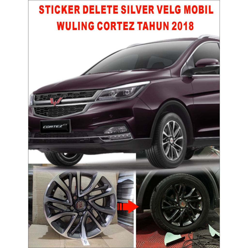 STICKER DELETE SILVER VELG MOBIL WULING CORTEZ TH 2018