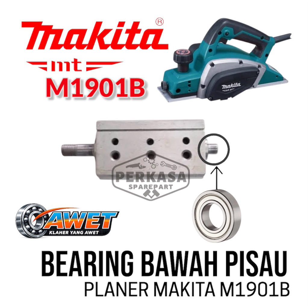 Bearing Bawah Pisau Planer Makita M1901B Cutter Block Mesin Serut Pasah Ketam Kayu Klaher Belakang K