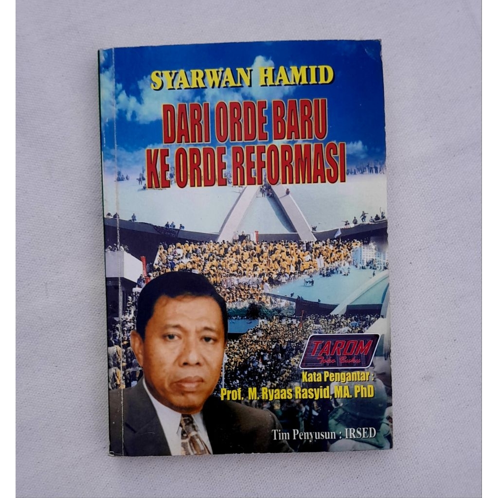 SYARWAN HAMID (Dari ORDE BARU Ke ORDE REFORMASI) : IRSED