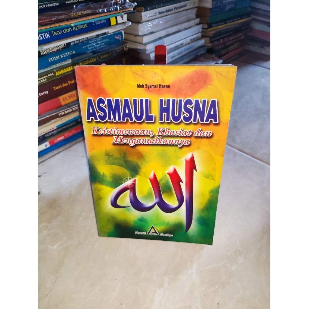 BUKU ASMAUL HUSNA KEISTIMEWAAN KHASIAT DAN MENGAMALKANNYA