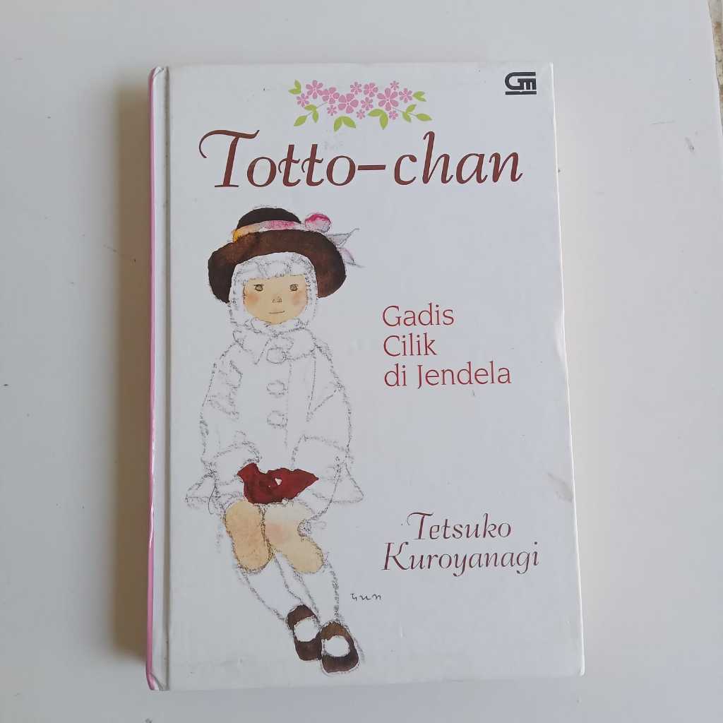 Novel Preloved Totto-chan Gadis Cilik di Jendela by Tetsuko Kuroyanagi