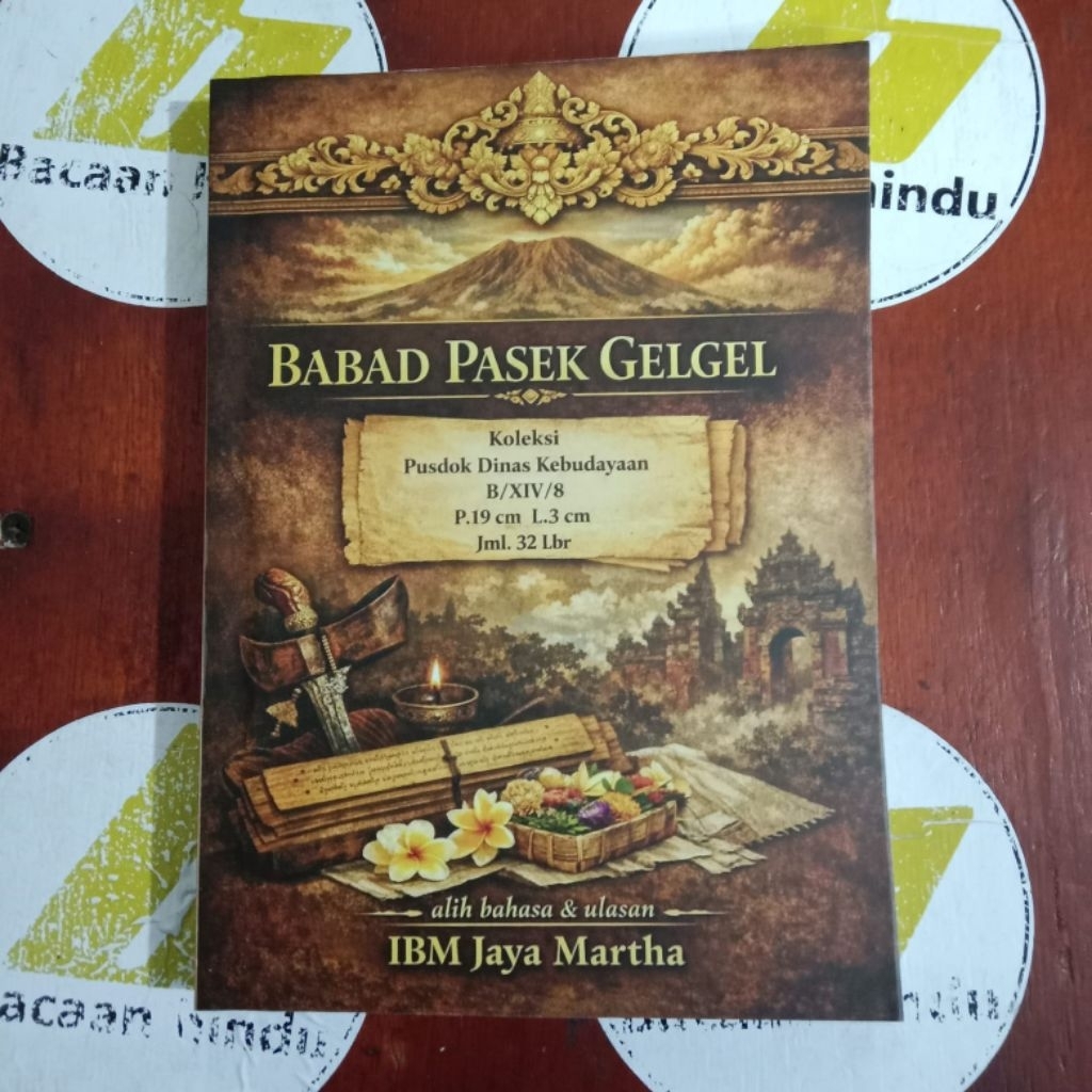 Buku Babad Pasek Gelgel Agama Hindu IBM Jayamartha
