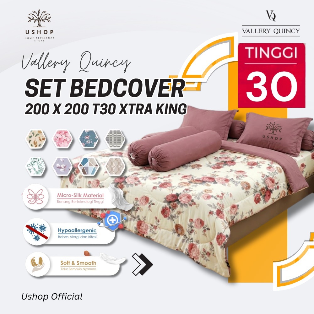 VALLERY QUINCY Bedcover Set + Sprei 200X200 Tinggi 30 Cm Extra King Size POLOS / MOTIF USHOP