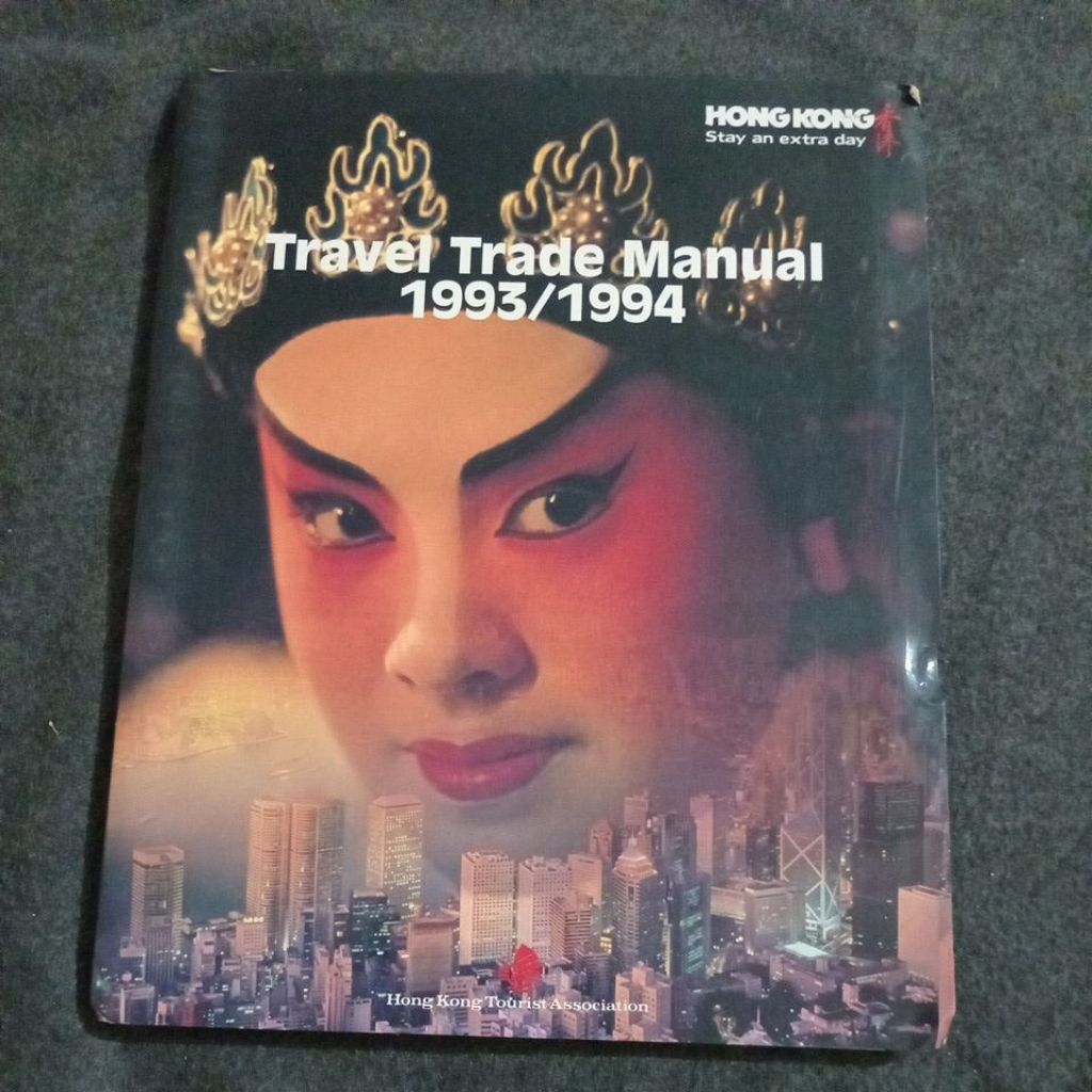 BUKU TRAVEL TRADE MANUAL 1993/1994 - HONG KONG STAY AN EXTRA DAY