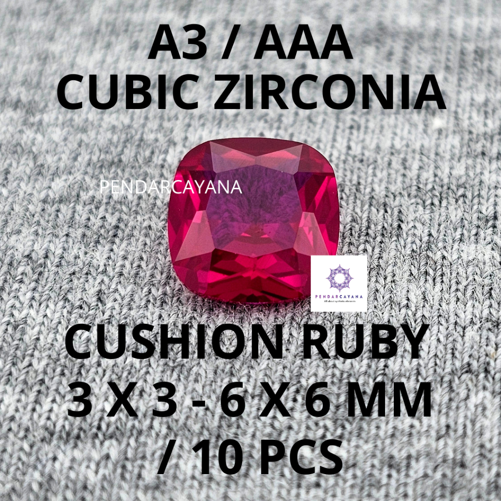 CUBIC ZIRCONIA A3 / AAA 3X3 - 6X6 MM CUSHION RUBY / 10 PCS