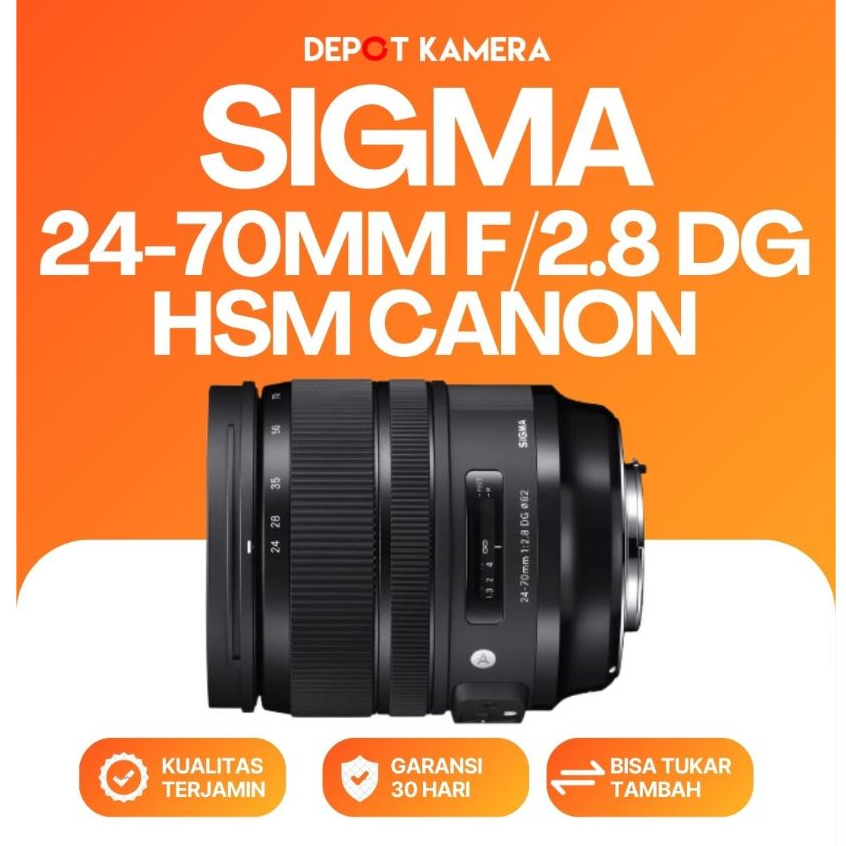 ( DEPOT KAMERA ) SECOND - SIGMA 24-70MM F/2.8 DG HSM FOR CANON