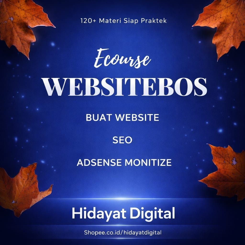 COURSE WEB DEVELOPMENT + SEO + ADSENSE WORDPRESS PLUGIN DIGITAL MARKETING ONLINE PELUANG USAHA TOOL 