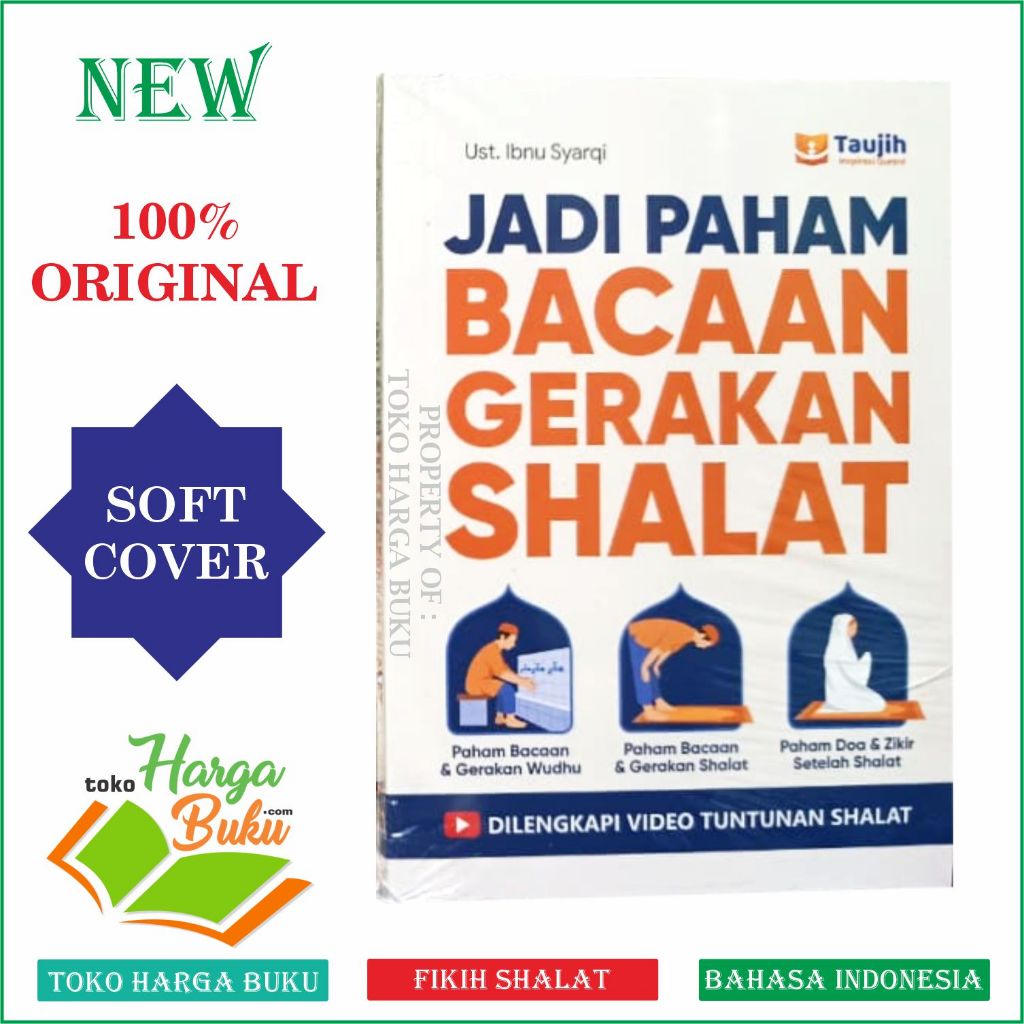 Foto Jadi Paham Bacaan Gerakan Shalat Dilengkapi Video Tuntunan Sholat Ukuran Saku Fikih Ibadah Wudhu Doa & Zikir Setelah Solat - Taujih