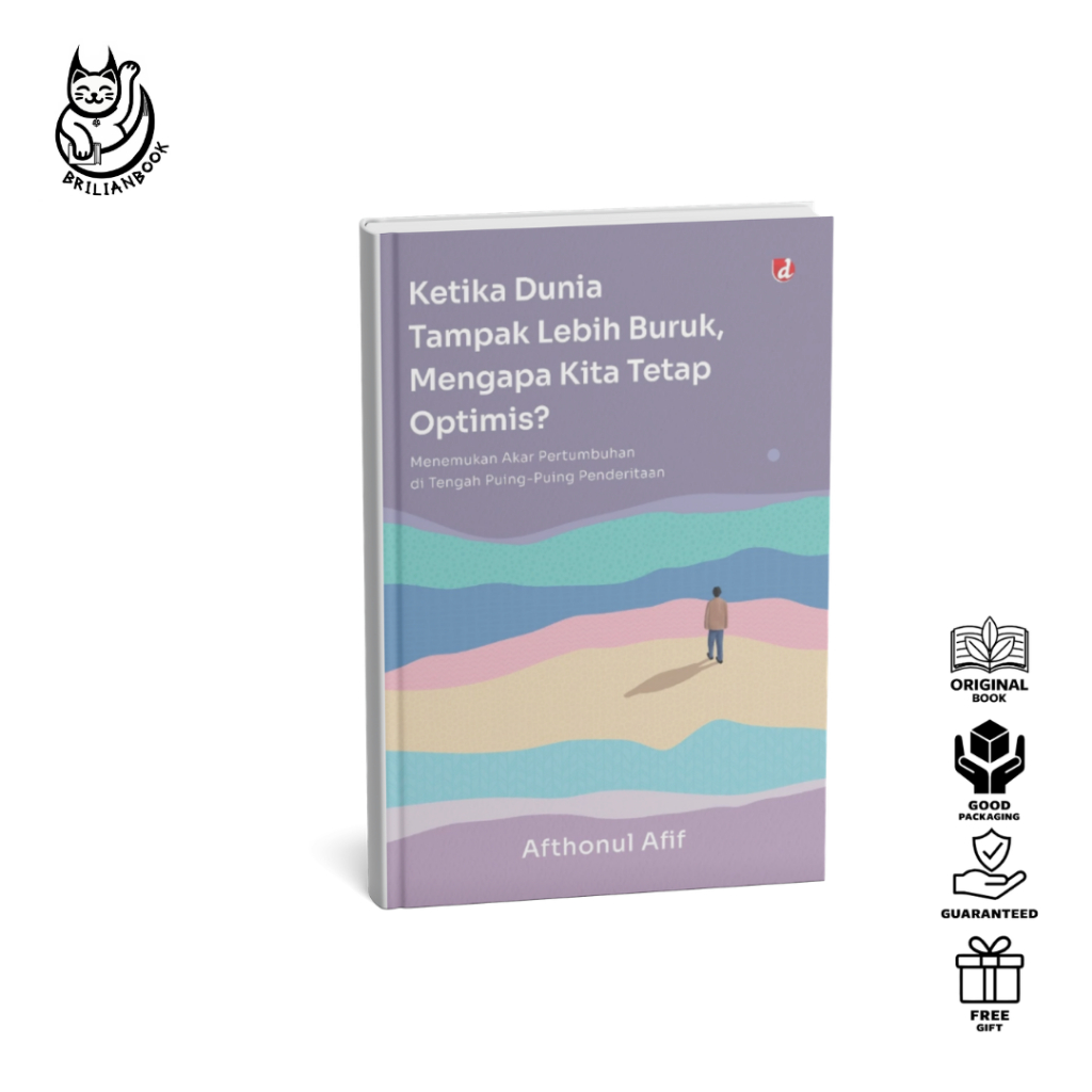 Buku Ketika Dunia Tampak Lebih Buruk, Mengapa Kita Tetap Optimis? - Afthonul Afif - DIVA Press