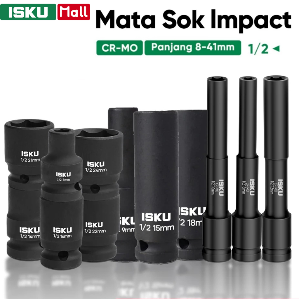 ISKU Mata Socket Impact Panjang/Pendek  1/2 Inci Baja Chrome Molybdenum CR-MO Black Phosphate Tahan 