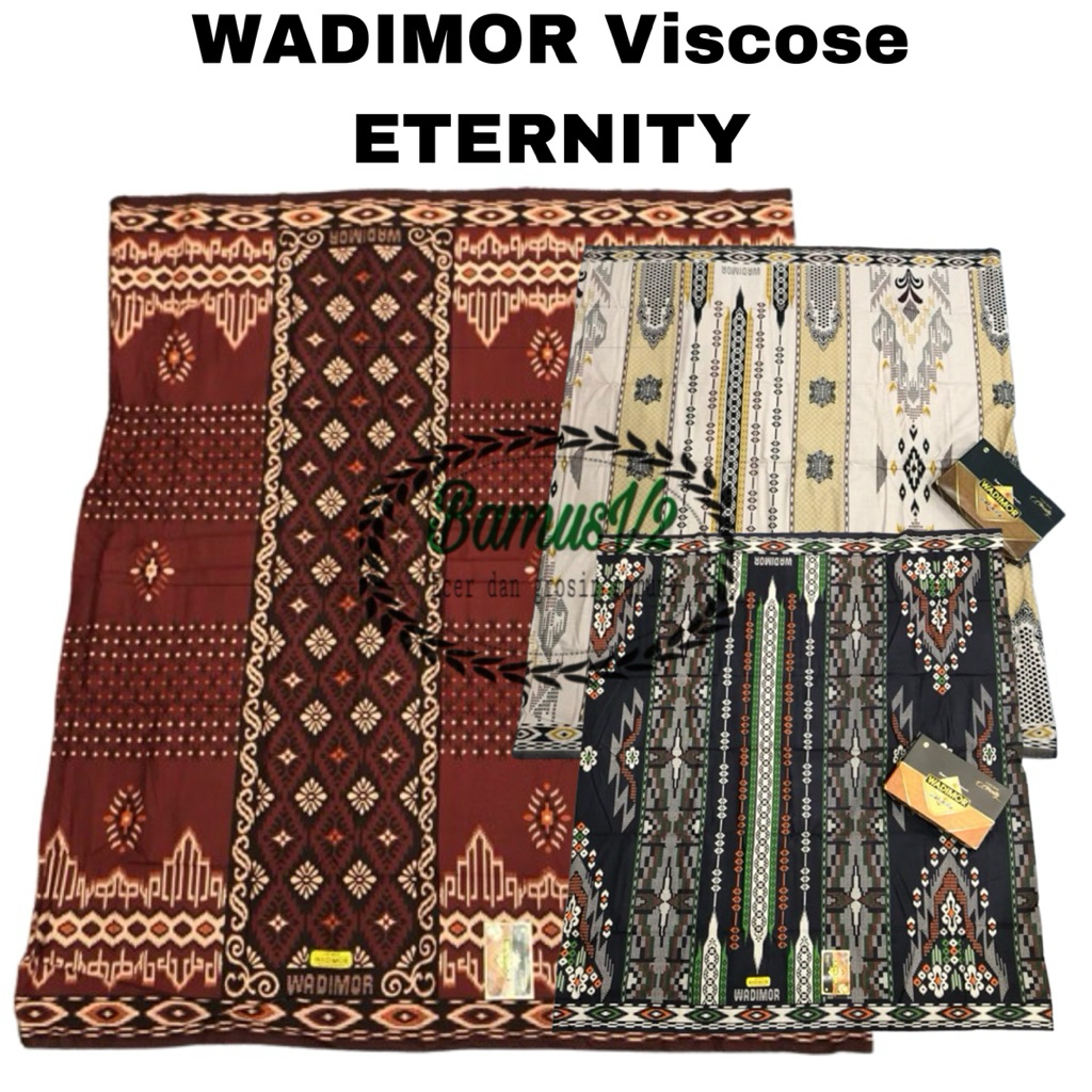SARUNG WADIMOR VISCOSE ETERNITY