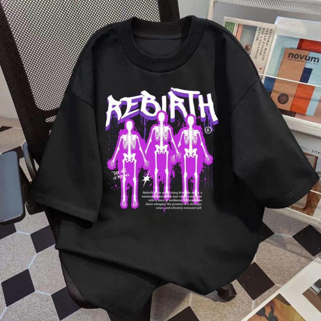 Kaos Oversize Rebirth Skeleton Pria Wanita | T-shirt Streetwear Hitam Aesthetic Gothic Unisex