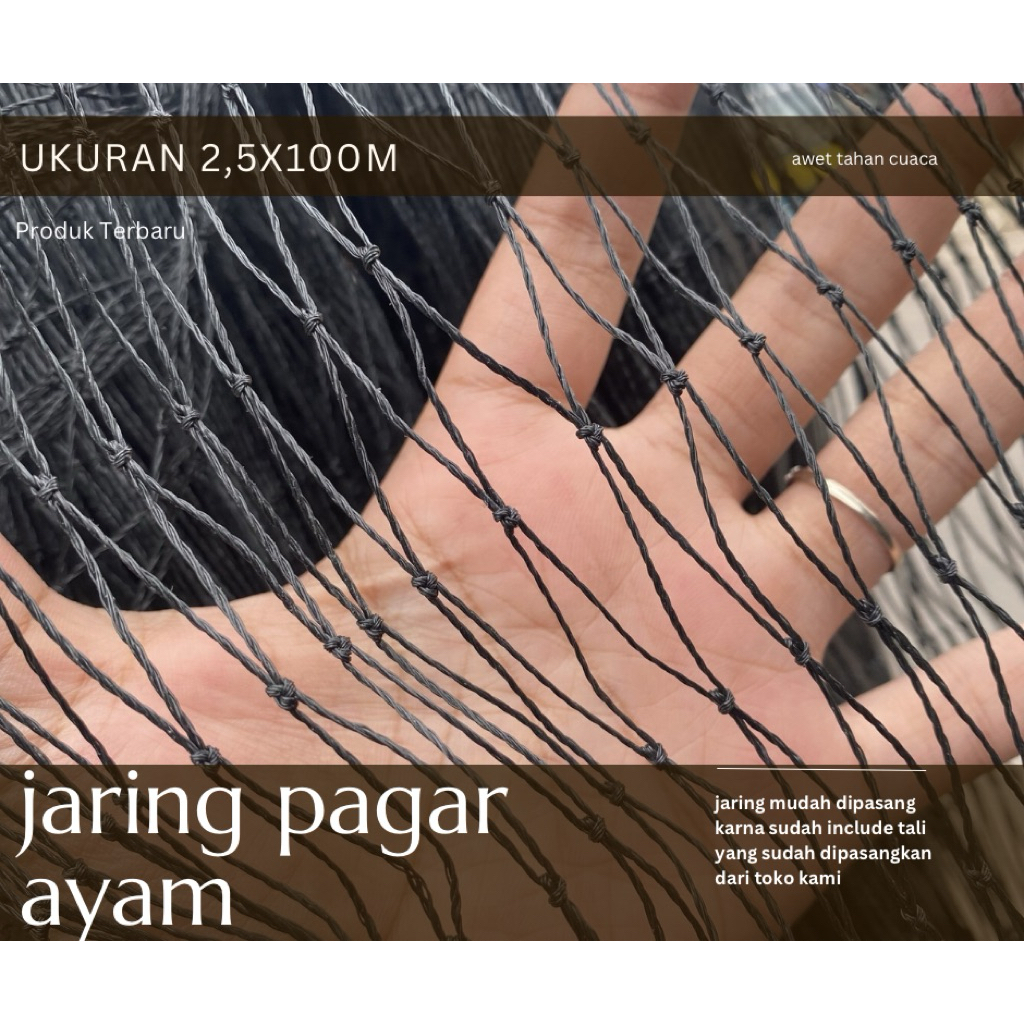 Jaring Ayam Lebar 2,5x100meter Jaring Pagar Ayam ,Jaring Ladang Tali sudah dipasangkan
