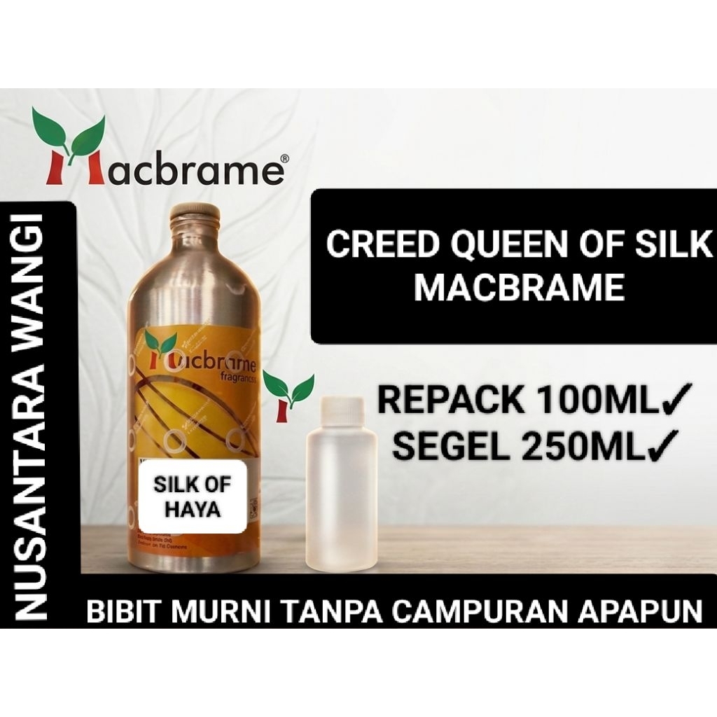 SILK OF HAYA MACBRAME 100ML & SEGEL 250ML / BIBIT PARFUME MURNI SILK OF HAYA MACBRAME SEGEL 250ML