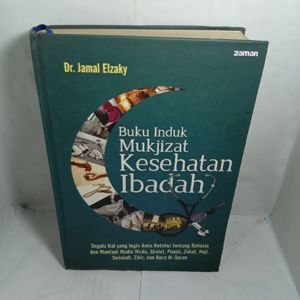 BUKU INDUK MUKJIZAT KESEHATAN IBADAH Dr JAMAL ELZAKY