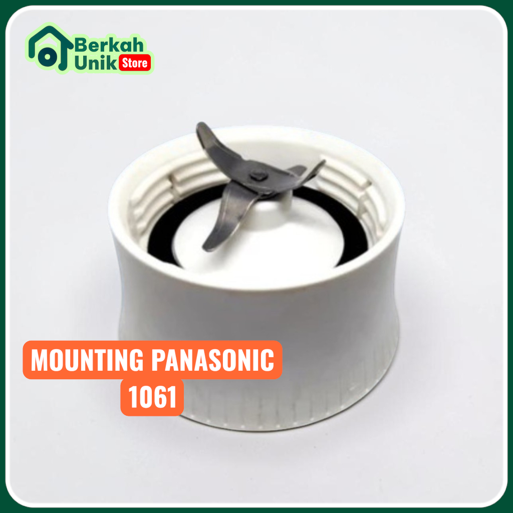 Mounting Panasonic 1061 Mata Pisau Blender Tajam - Spare Part Pisau Blender Panasonic Ampuh Lumatkan