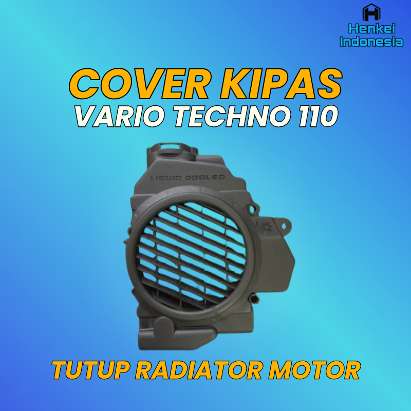 Cover Kipas Radiator Motor Techno Vario 110 - Tutup Kipas Motor Vario Techno