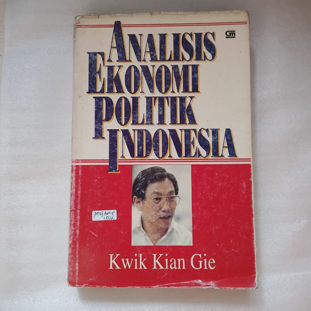 Analisis Ekonomi Politik Indonesia oleh Kwik Kian Gie