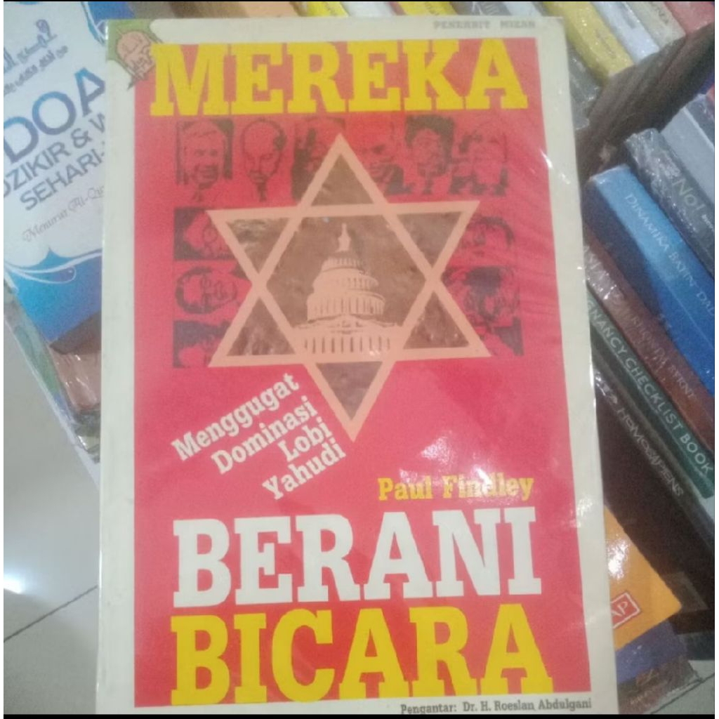 Buku Mereka Berani Bicara ( Menggugat Dominasi Lobi Yahudi )