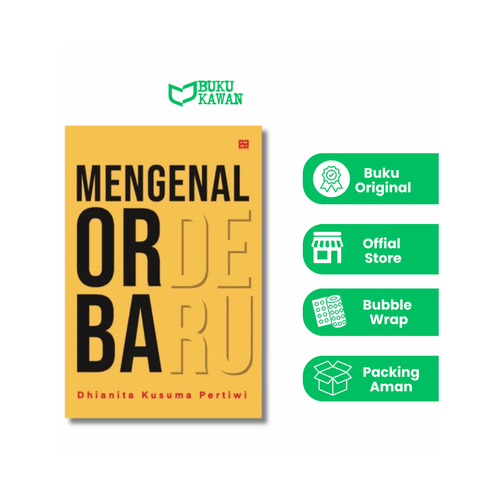 Mengenal Orde Baru - Dhianita Kusuma Pertiwi