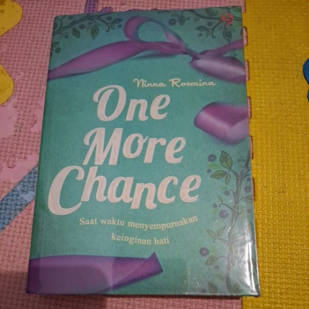 Novel"One More Chance" by Ninna Rosmina