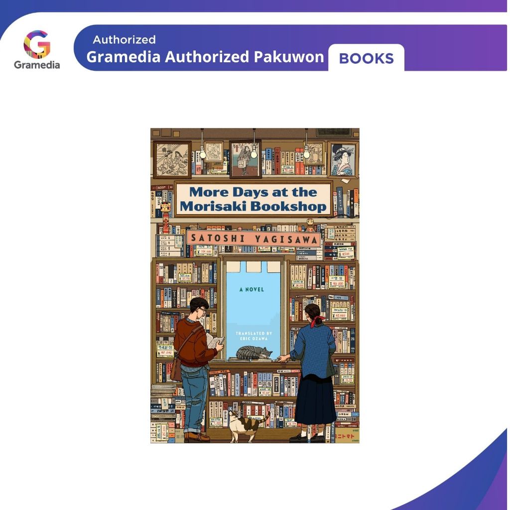 Gramedia Pakuwon : MORE DAYS AT THE MORISAKI BOOKSHOP