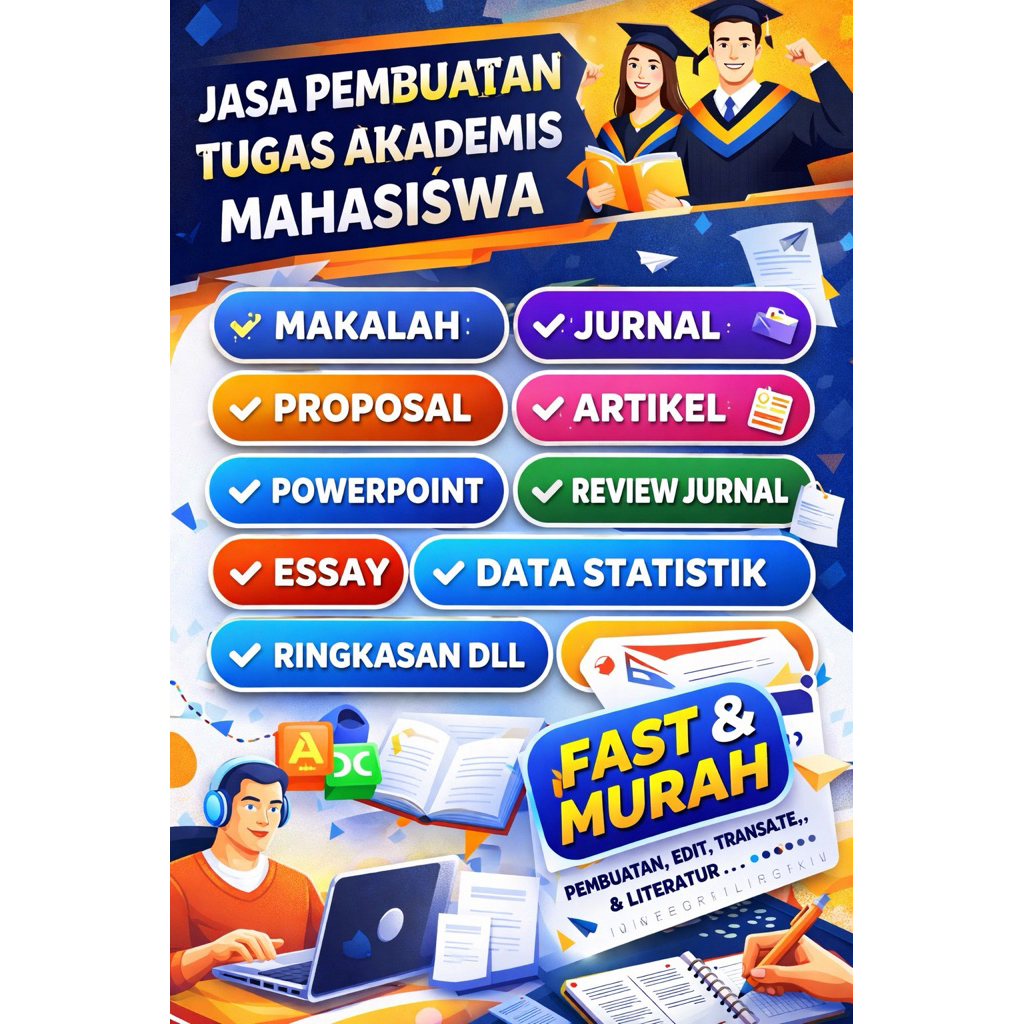 Jasa Tugas Kuliah Makalah, Jurnal, PPT, Essay, Review Jurnal, dll