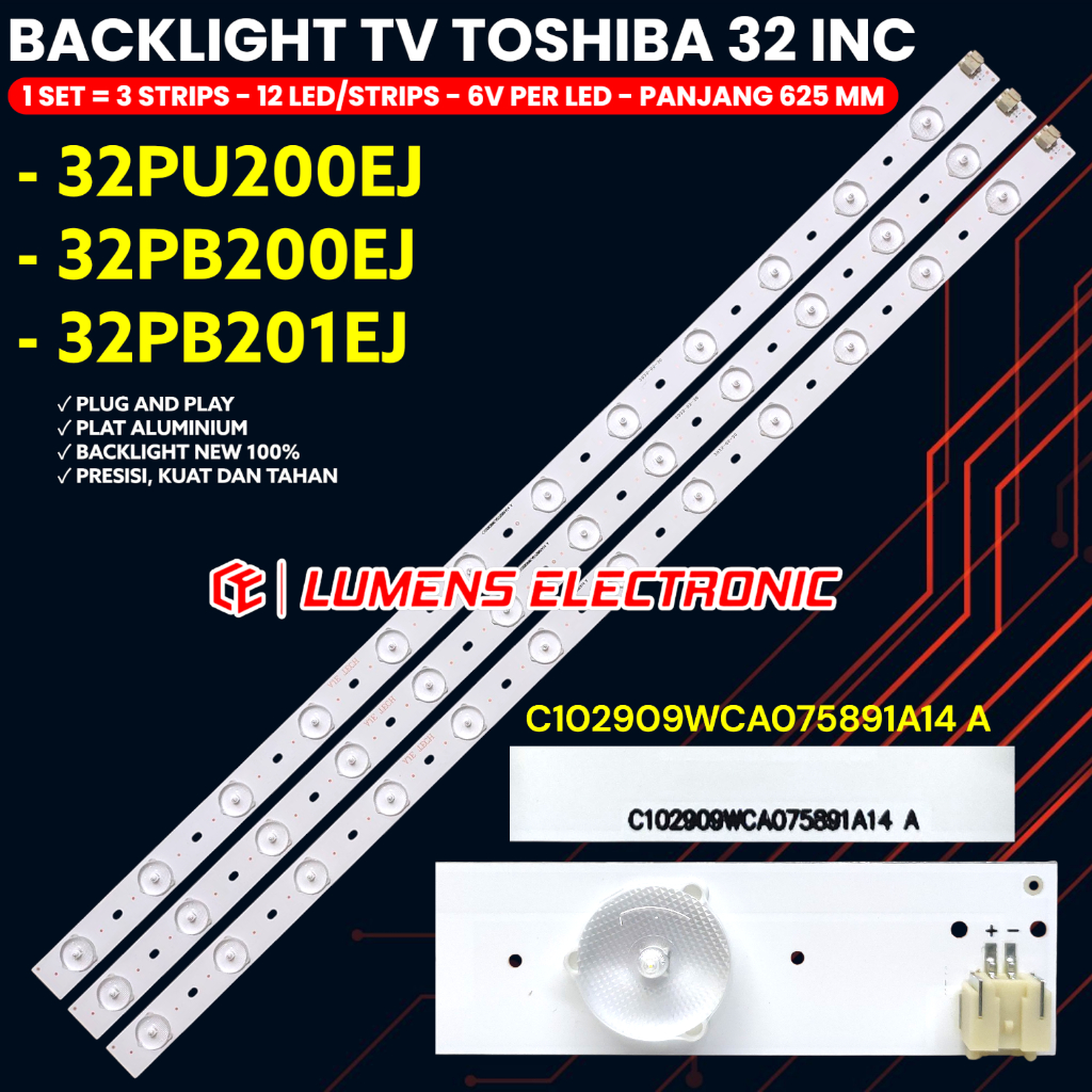 BACKLIGHT TV TOSHIBA 32 INCH 32PB200EJ 32PB201EJ 32PU200EJ LAMPU BL LED 32PB 32PU