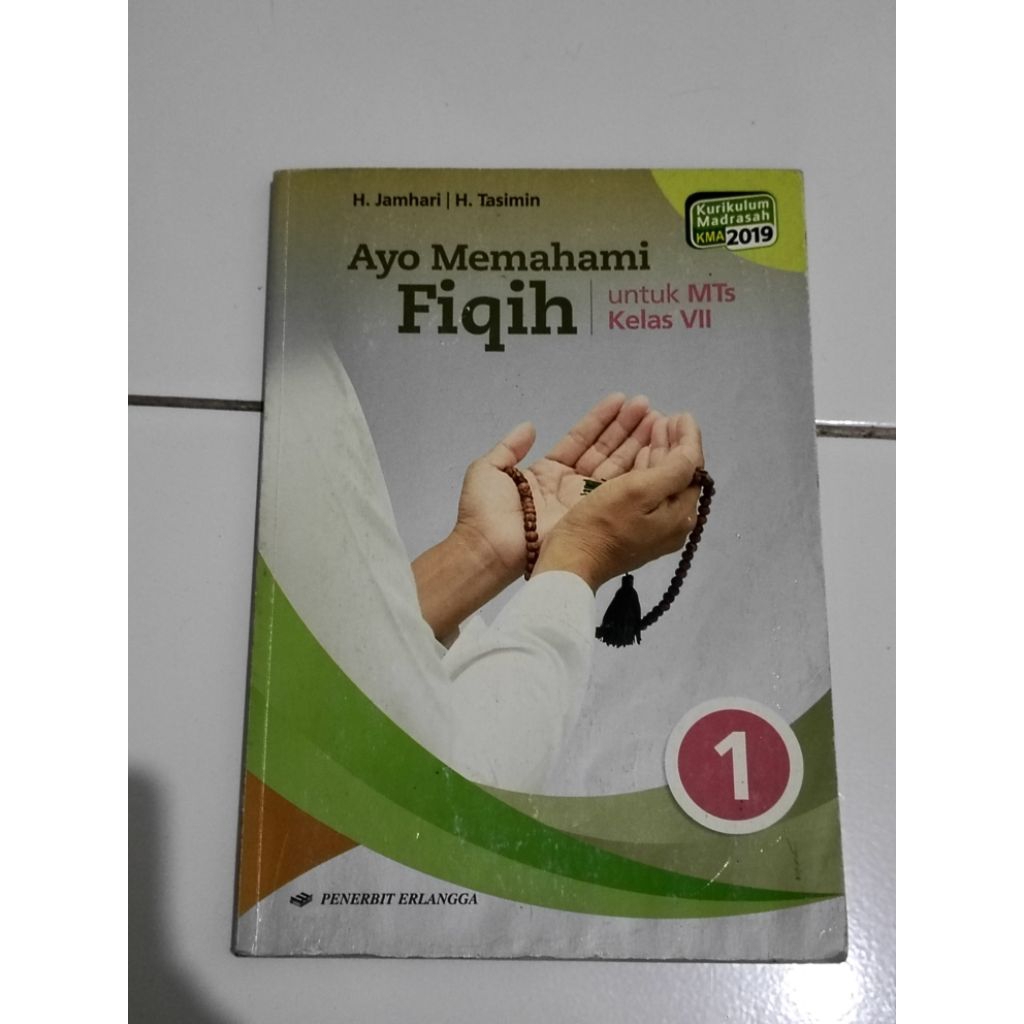 Buku Fiqih MTs Kelas 7 – Ayo Memahami Fiqih Kurikulum Madrasah 2019 Erlangga (Second/Bekas)