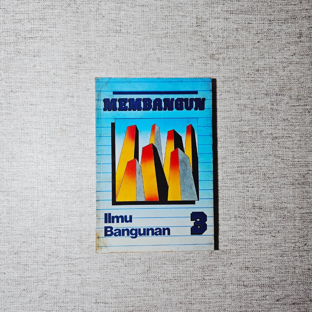 Buku Membangun Ilmu Bangunan 3: Erlangga